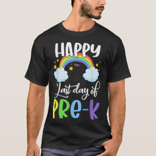 Rainbow Happy Last Day of School 2022 Pre-K Teache T-Shirt