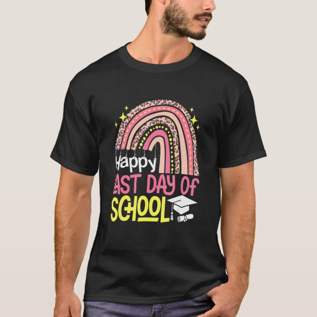 Rainbow Happy Last Day of School for Students Tea T-Shirt (Vorderseite)