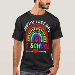 Rainbow Happy Last Day of School Lehrer Student G T-Shirt