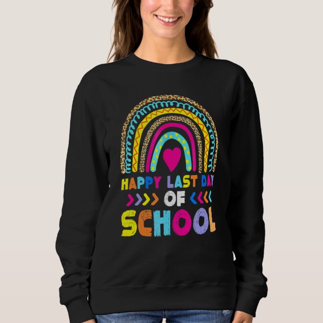Rainbow Happy Last Day of School Leopard Student G Sweatshirt (Vorderseite)