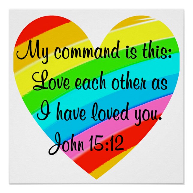 RAINBOW HEART JOHN 15:12 DESIGN POSTER (Vorderseite)