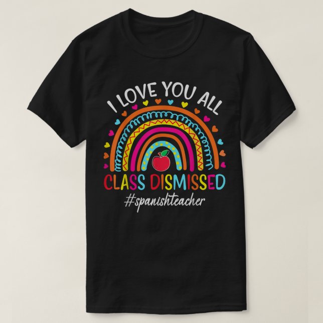 Rainbow I Liebe You All Class T-Shirt (Design vorne)