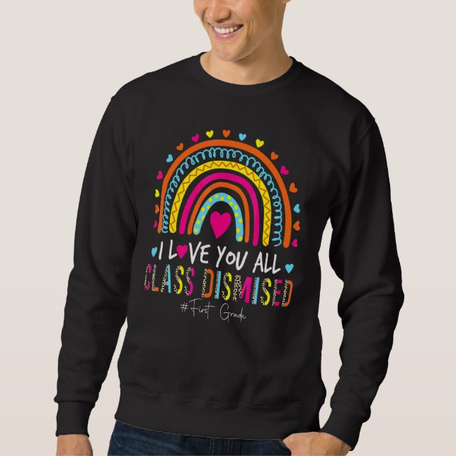 Rainbow I Liebe You Class Sweatshirt (Vorderseite)