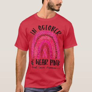 Rainbow In October We Wear Pink Breast Cancer Awar T-Shirt