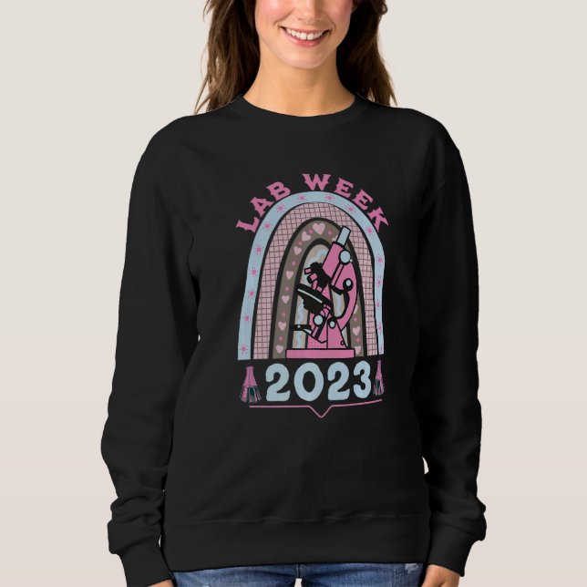 Rainbow Labrador Week 2023 Laboratory Tech Technol Sweatshirt (Vorderseite)