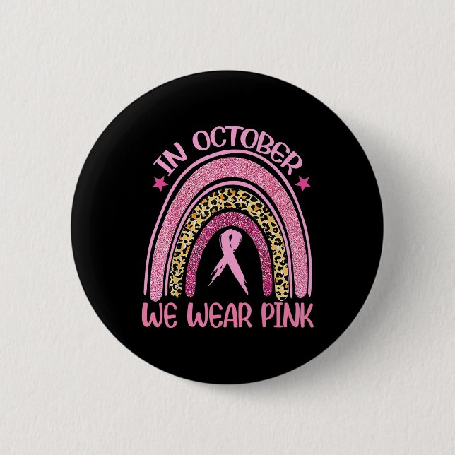 Rainbow Leopard Brustkrebs Bewusstsein Oktober Wir Button (Vorderseite)