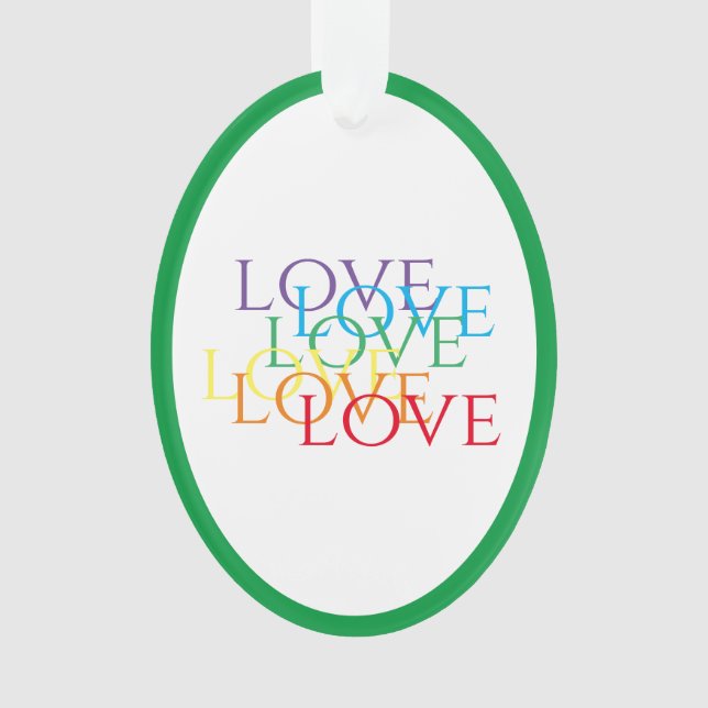 RAINBOW LIEBE Akrylovale Ornamente - grün (Vorderseite)