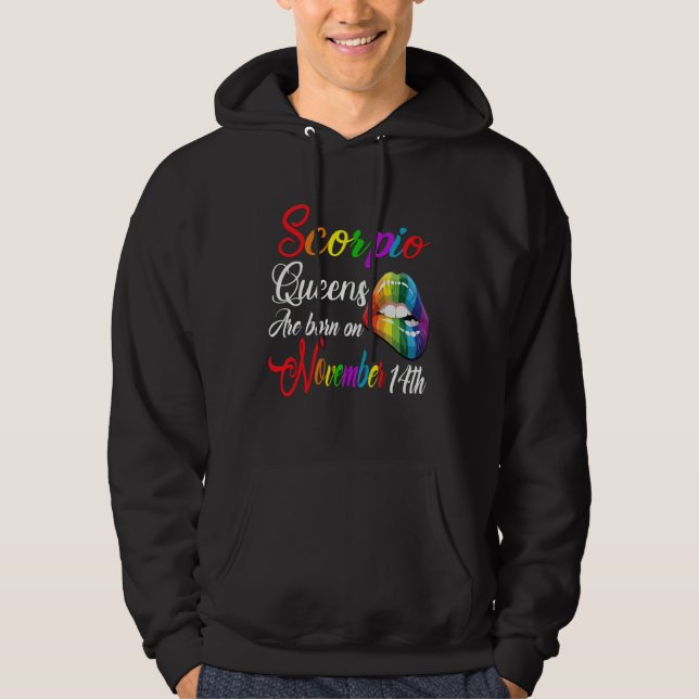 Rainbow Lip Queens are Born on November 14th Scorp Hoodie (Vorderseite)