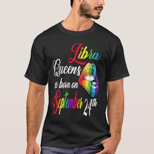 Rainbow Lips Queens Are Born On September 23rd Lib T-Shirt (Vorderseite)