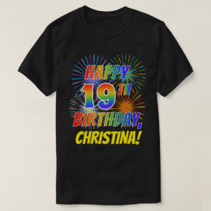 Rainbow Look glücklich 19. GEBURTSTAG; Feuerwerk + T-Shirt