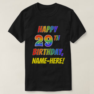 Rainbow Look GLÜCKLICH 29. GEBURTSTAG + Individuel T-Shirt