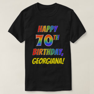 Rainbow Look GLÜCKLICH 70. GEBURTSTAG + Individuel T-Shirt