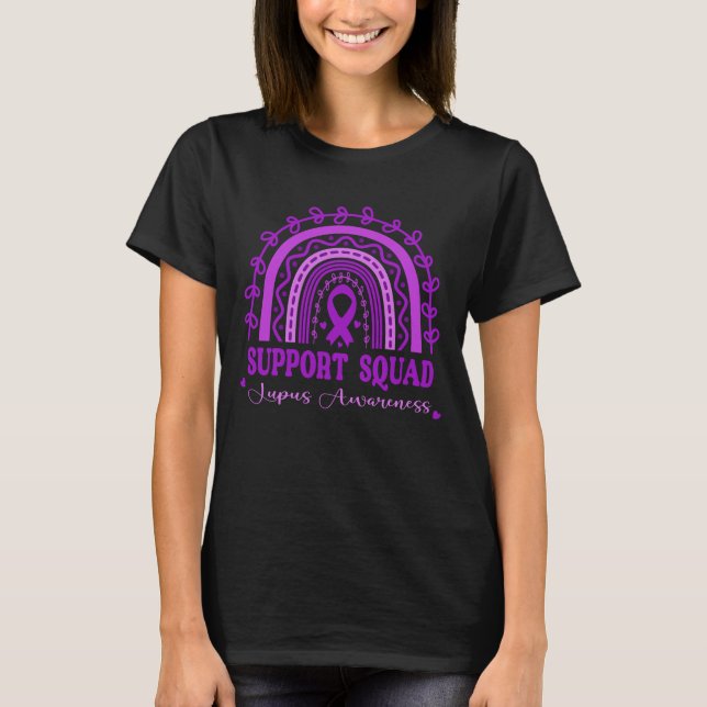 Rainbow Lupus Awareness Support Squad T-Shirt (Vorderseite)