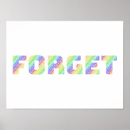 Rainbow Mantra Art – Allow Yourself To Forget Poster