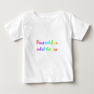 Rainbow Peace Liebe und alles, was Jazz Baby T-shirt