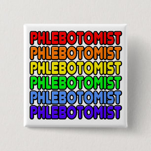 Rainbow Phlebotomist Button