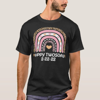Rainbow Pink Happy Twosday 2022 Dienstag 2222  T-Shirt