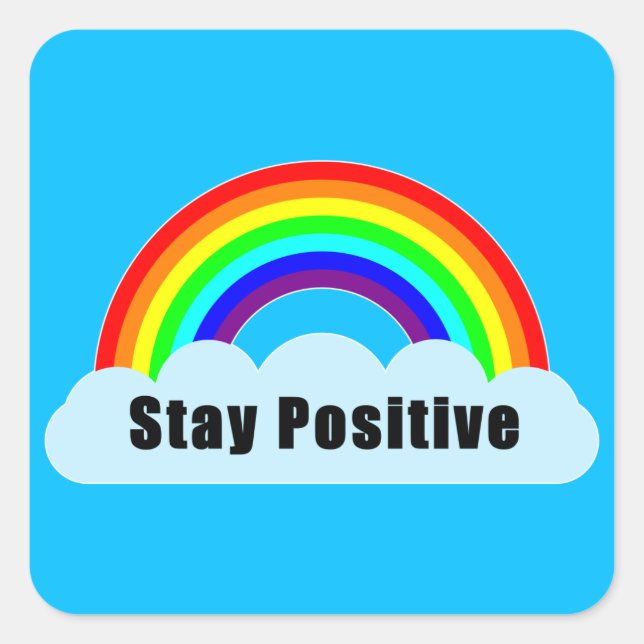 RAINBOW - Positiv Bleibe Quadratischer Aufkleber (Vorderseite)