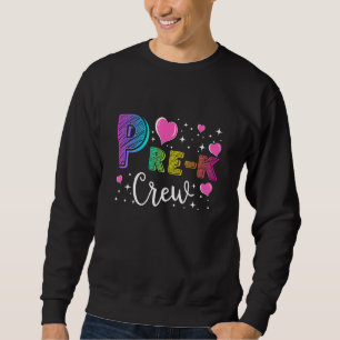 Rainbow Pre-k Crew Team Lehrer Lehrer erster Tag Sweatshirt