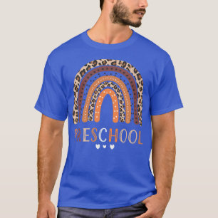 Rainbow Preschool Back to School Teacher First Day T-Shirt
