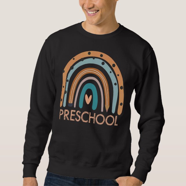 Rainbow Preschool Lehrer erster Schultag Sweatshirt (Vorderseite)