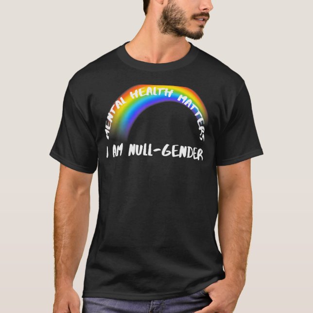 Rainbow Pride lgbtq I Am Null Gender 1 T-Shirt (Vorderseite)