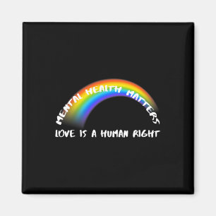 Rainbow Pride LGBTQ - Liebe ist ein Menschenrecht Magnet