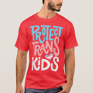 Rainbow Protect Trans Kids LGBT Support LGBT Prix T-Shirt