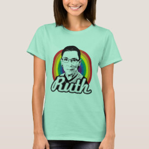 Rainbow Ruth 2016 - Ruth Bader Ginsburg - LGBT -.p T-Shirt