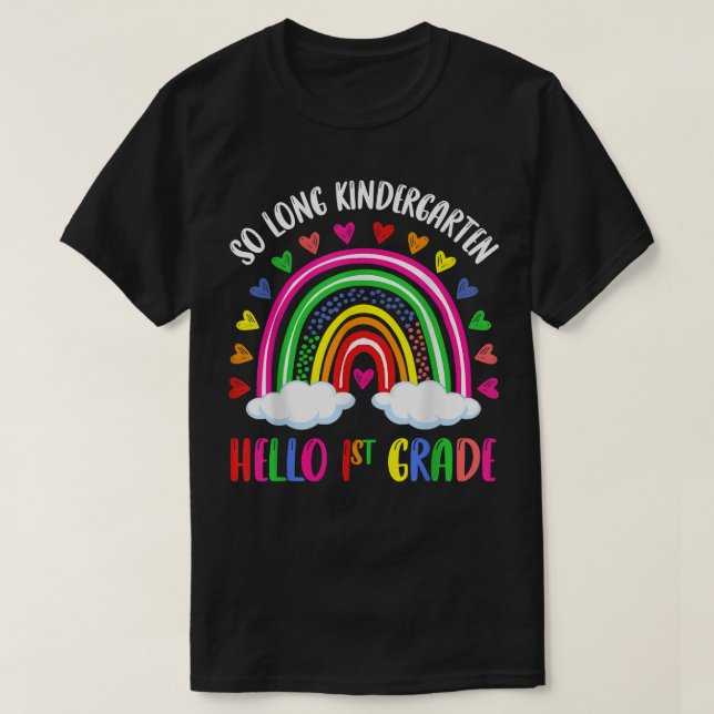 Rainbow So Long Kindergarten Hallo 1. Klasse Kinde T-Shirt (Design vorne)