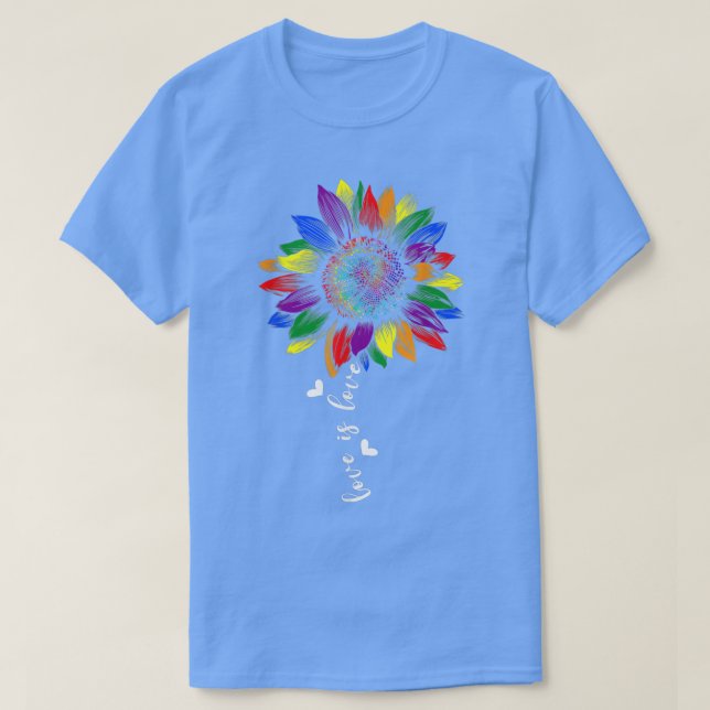 Rainbow Sunflower Love Is Love LGBT Gay Lesbian Pr T-Shirt (Design vorne)