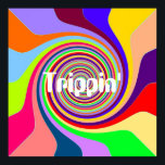 Rainbow Swirl Groovy Psychedelic Pop art Trippin' Poster<br><div class="desc">Trippin' Hippin-Poster mit einem groovy,  funky Design von Regenbogen psychedelischen Wirbel inspiriert von Pop Art aus den 1960er und 1970er Jahren. Dieses lustige,  farbenfrohe,  helle Design wird sicher ein Lächeln bringen.</div>