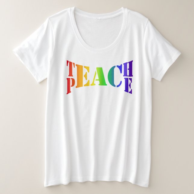 Rainbow Teach Peace Große Größe T-Shirt (Design vorne)