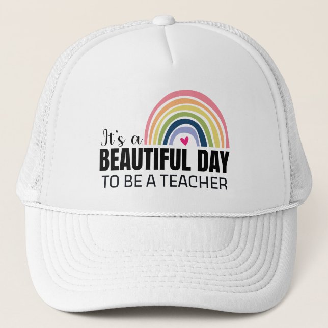 Rainbow Teacher Beautifu Day Truckerkappe (Vorderseite)