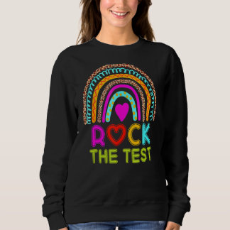 Rainbow Teacher Testing Day Sweatshirt