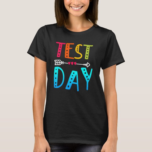 Rainbow-Testtag-Lehrer T-Shirt (Vorderseite)