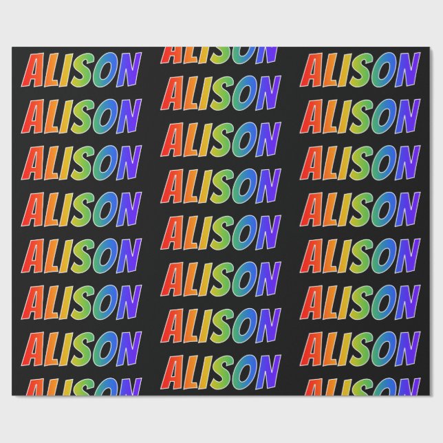 Rainbow Vorname "ALISON"; Fun & Colorful Geschenkpapier (Flach)