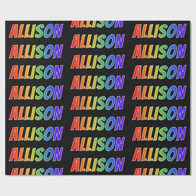 Rainbow Vorname "ALLISON"; Fun & Colorful Geschenkpapier (Flach)