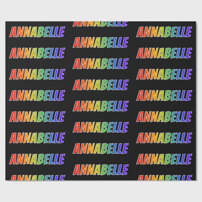 Rainbow Vorname "ANNABELLE"; Fun & Colorful Geschenkpapier (Flach)