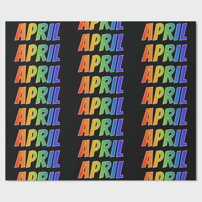 Rainbow Vorname "APRIL"; Fun & Colorful Geschenkpapier (Flach)
