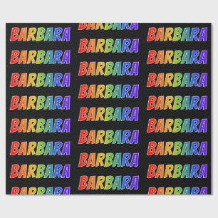 Rainbow Vorname "BARBARA"; Fun & Colorful Geschenkpapier