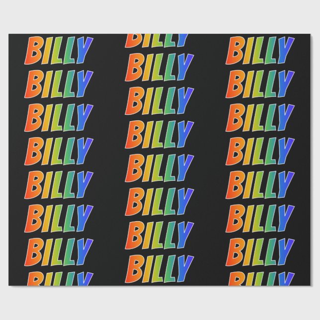 Rainbow Vorname "BILLY"; Fun & Colorful Geschenkpapier (Flach)
