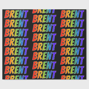 Rainbow Vorname "BRENT"; Fun & Colorful Geschenkpapier