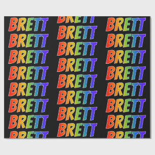 Rainbow Vorname "BRETT"; Fun & Colorful Geschenkpapier