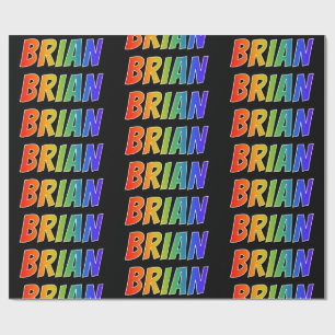 Rainbow Vorname "BRIAN"; Fun & Colorful Geschenkpapier