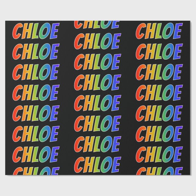 Rainbow Vorname "CHLOE"; Spaß und Farben Geschenkpapier (Flach)