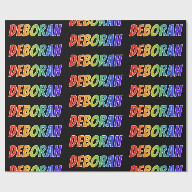 Rainbow Vorname "DEBORAH"; Fun & Colorful Geschenkpapier (Flach)