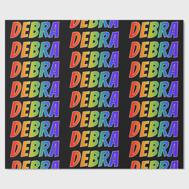 Rainbow Vorname "DEBRA"; Fun & Colorful Geschenkpapier (Flach)