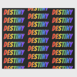 Rainbow Vorname "DESTINY"; Fun & Colorful Geschenkpapier