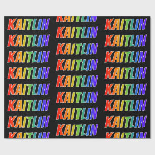 Rainbow Vorname "KAITLIN"; Fun & Colorful Geschenkpapier